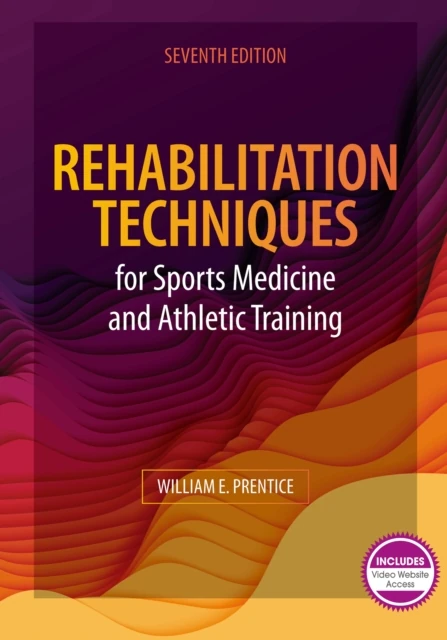 Rehabilitation Techniques for Sports Medicine and Athletic Training