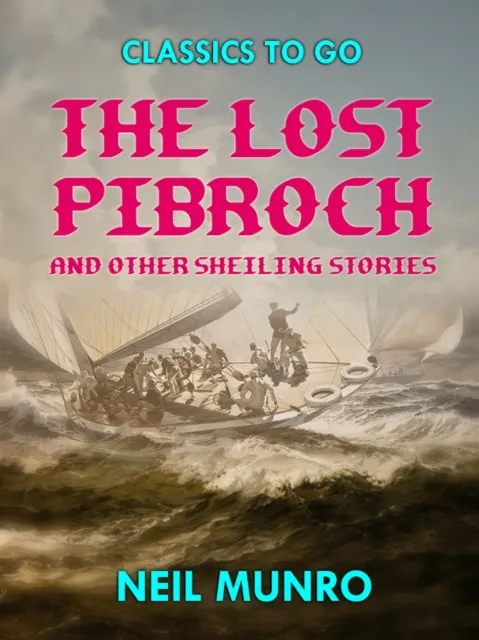 Lost Pibroch and other Sheiling Stories