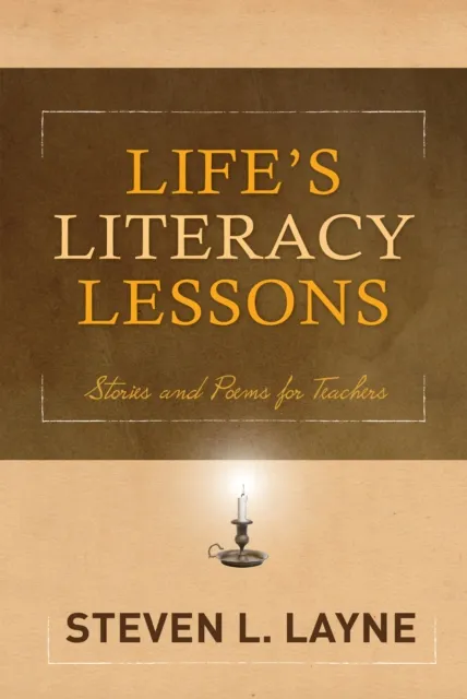 Life's Literacy Lessons