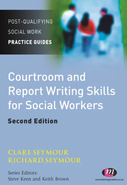 Courtroom and Report Writing Skills for Social Workers