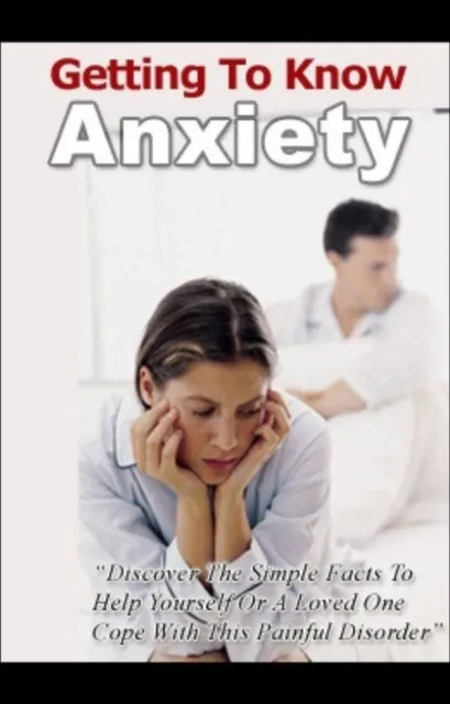 Getting To Know Anxiety