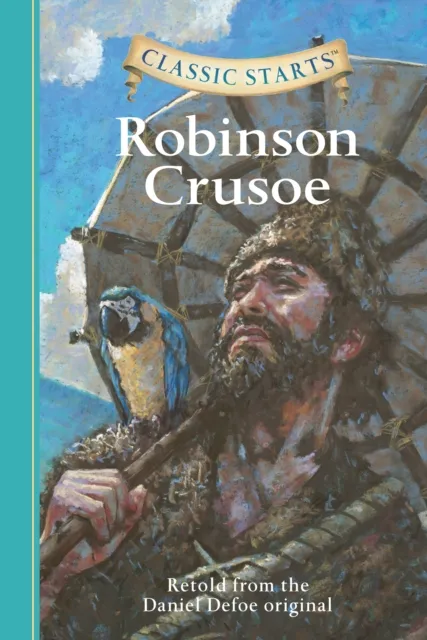 Classic Starts(R): Robinson Crusoe