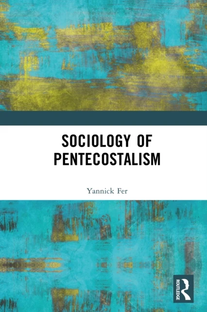 Sociology of Pentecostalism