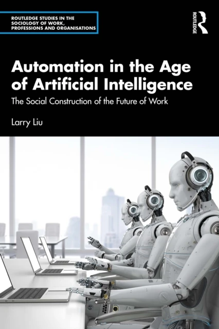 Automation in the Age of Artificial Intelligence