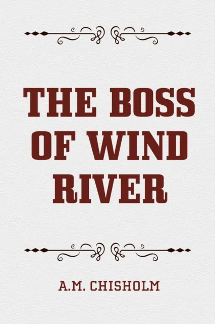 Boss of Wind River