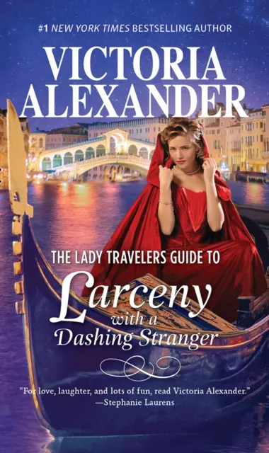 Lady Travelers Guide To Larceny With A Dashing Stranger