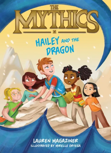 Mythics #2: Hailey and the Dragon