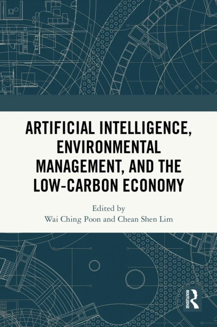 Artificial Intelligence, Environmental Management, and the Low-Carbon Economy
