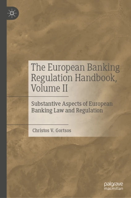 European Banking Regulation Handbook, Volume II