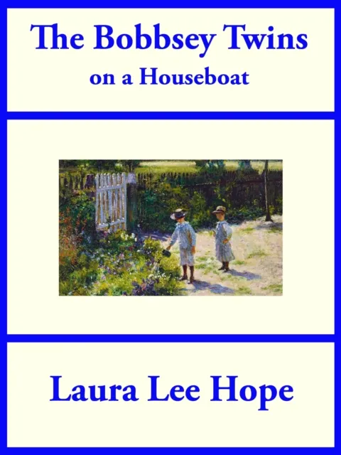 Bobbsey Twins on a Houseboat