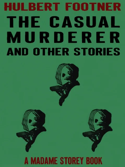 Casual Murderer and Other Stories
