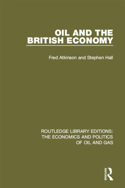 Oil and the British Economy
