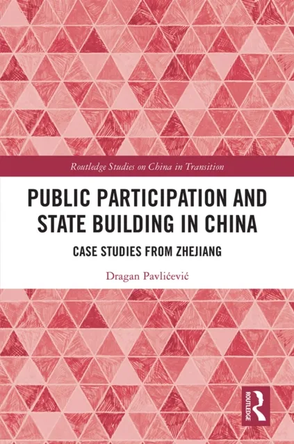Public Participation and State Building in China