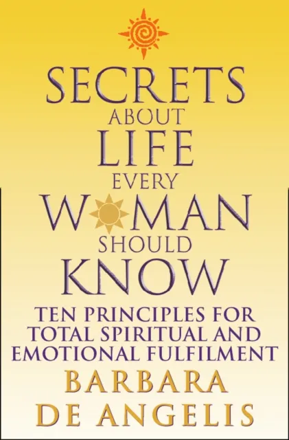 Secrets About Life Every Woman Should Know