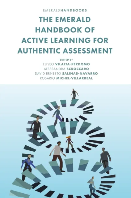 Emerald Handbook of Active Learning For Authentic Assessment