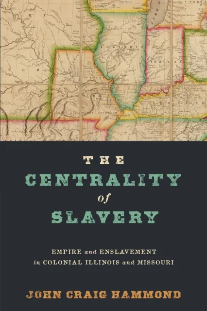 Centrality of Slavery