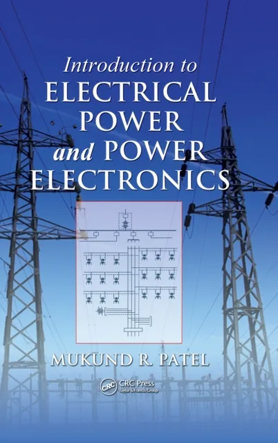 Introduction to Electrical Power and Power Electronics