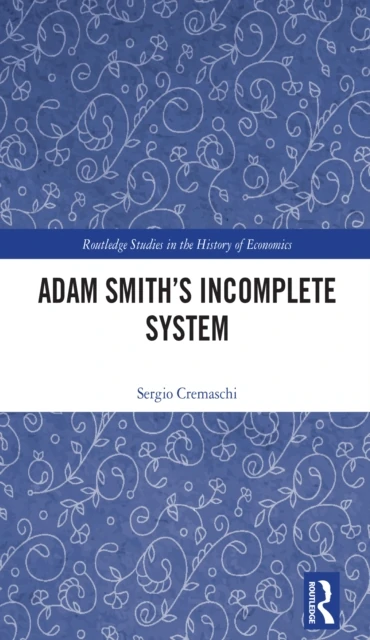 Adam Smith's Incomplete System