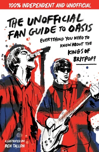 Unofficial Fan Guide to Oasis