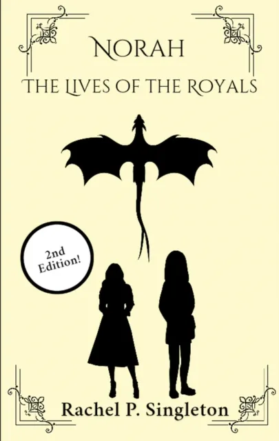 Norah The Lives of the Royals 2nd Edition
