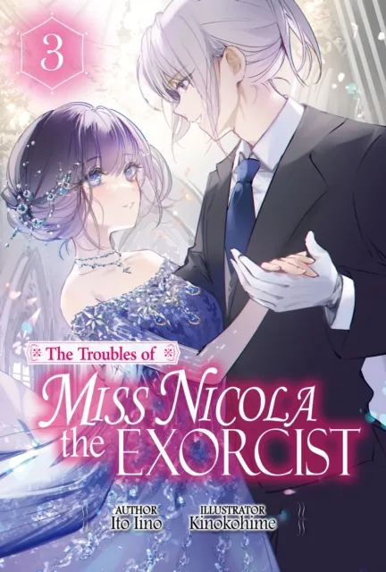 Troubles of Miss Nicola the Exorcist: Volume 3