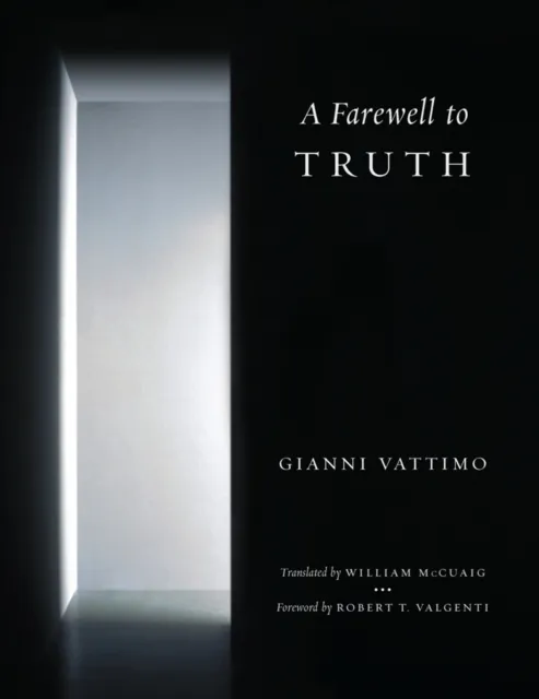 Farewell to Truth