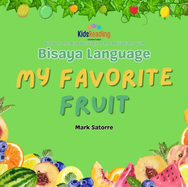 Bisaya Language: My Favorite Fruit