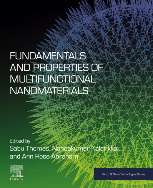 Fundamentals and Properties of Multifunctional Nanomaterials