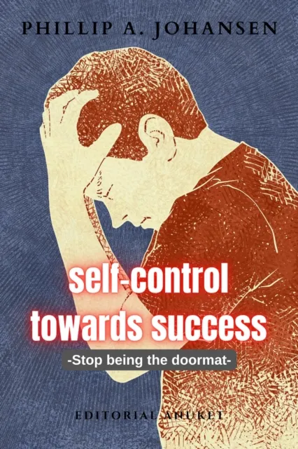 Self-Control Towards Success