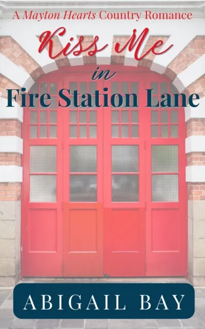 Kiss Me in Fire Station Lane