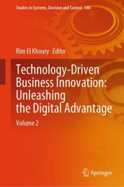 Technology-Driven Business Innovation: Unleashing the Digital Advantage