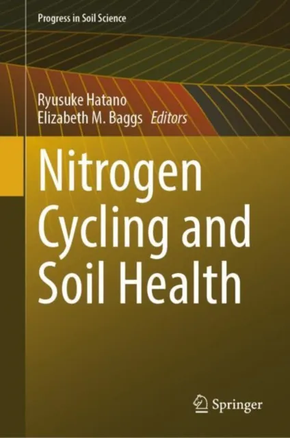 Nitrogen Cycling and Soil Health