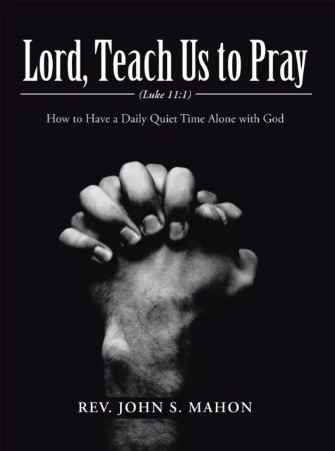 Lord, Teach Us to Pray
