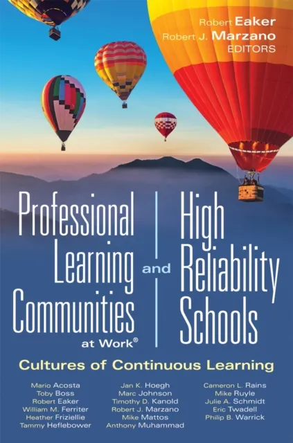 Professional Learning Communities at Work(R)and High-Reliability Schools