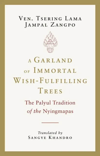 Garland of Immortal Wish-fulfilling Trees