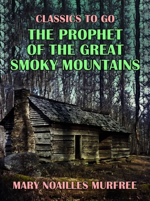 Prophet of the Great Smoky Mountains