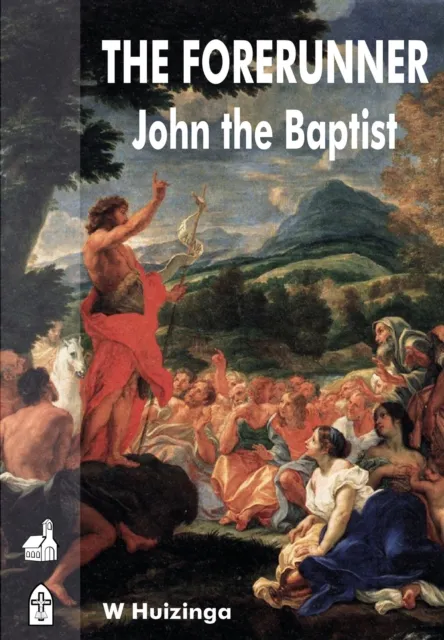 Forerunner: John the Baptist