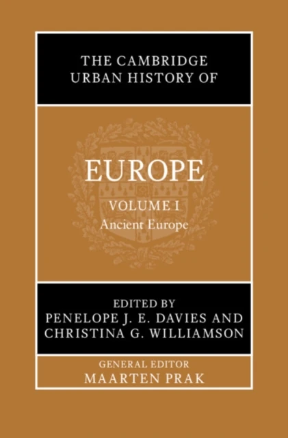 Cambridge Urban History of Europe: Volume 1, Ancient Europe