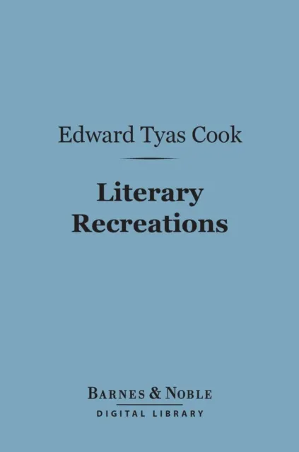 Literary Recreations (Barnes & Noble Digital Library)