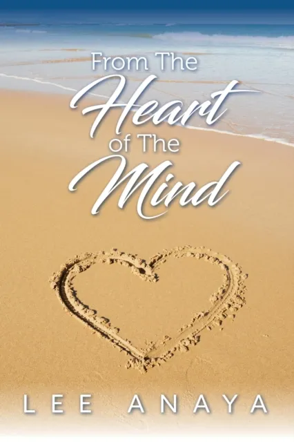 From The Heart of The Mind