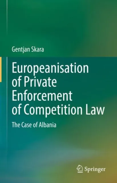 Europeanisation of Private Enforcement of Competition Law