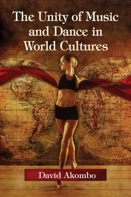 Unity of Music and Dance in World Cultures