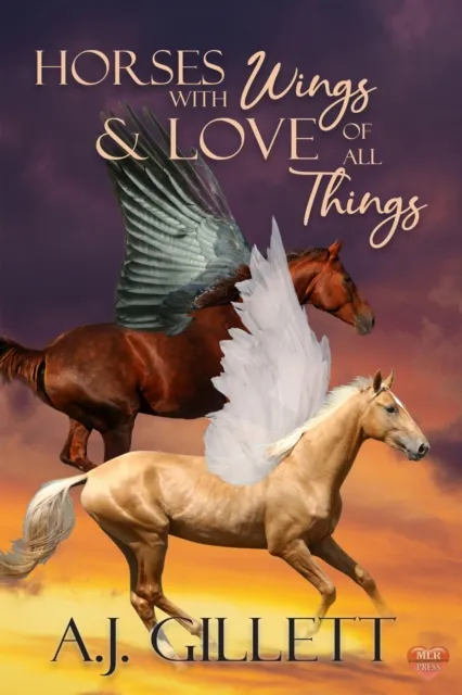 Horses with Wings & Love of All Things