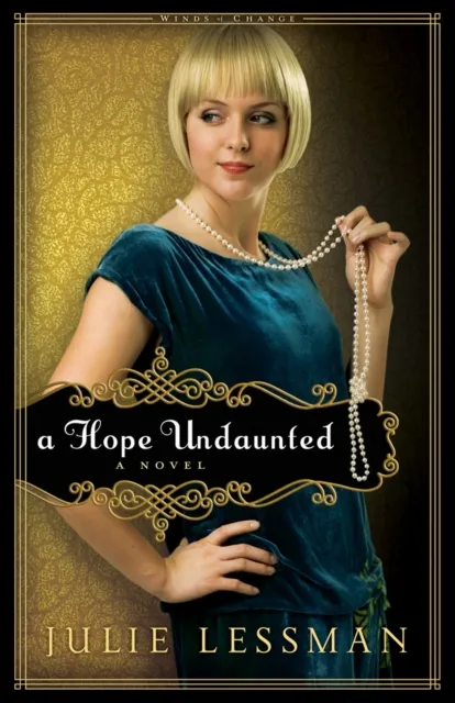 Hope Undaunted (Winds of Change Book #1)