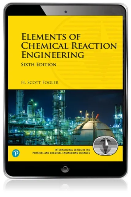Elements of Chemical Reaction Engineering