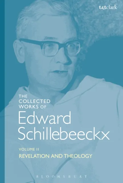 The Collected Works of Edward Schillebeeckx Volume 2