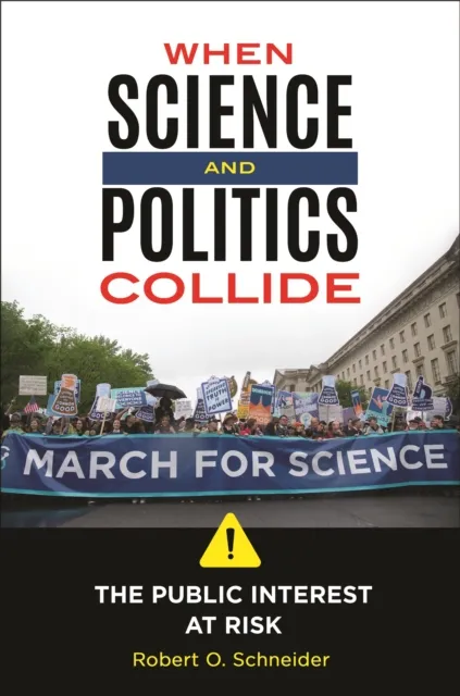 When Science and Politics Collide