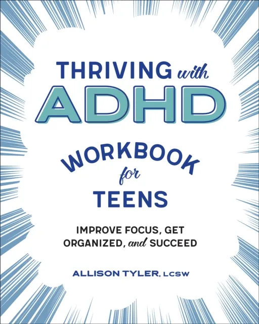 Thriving with ADHD Workbook for Teens