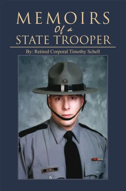 Memoirs of a State Trooper