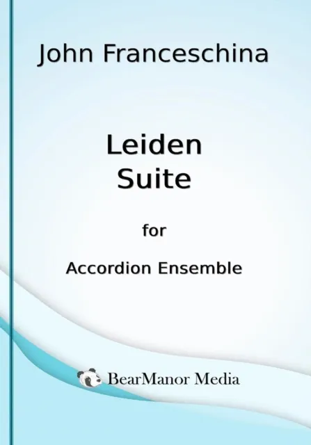 Leiden Suite for Accordion Ensemble